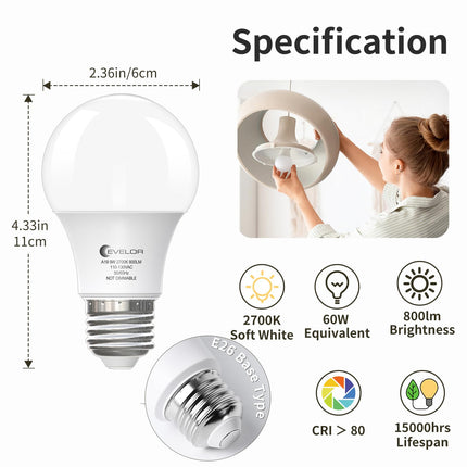 evelor A19 LED Light Bulbs,60 Watt Equivalent Soft White 2700K with E26 Base,Efficient 9W,800 Lumens Non-Dimmable Warm White LED Bulbs,15000 Hours, Ideal for Bedroom Living Room 4-Pack